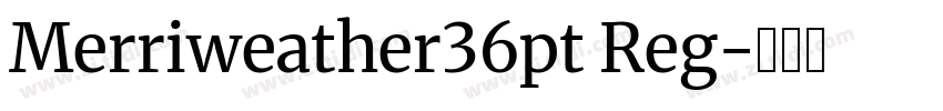 Merriweather36pt Reg字体转换